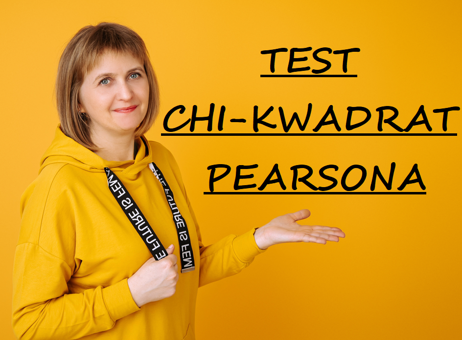 Test Chi-kwadrat Pearsona