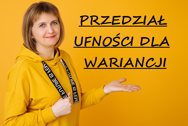 Przedział ufności dla wariancji