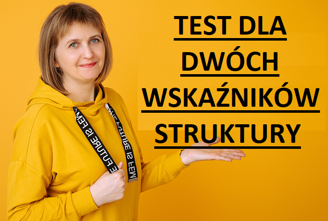 Test dla dwóch wskaźników struktury